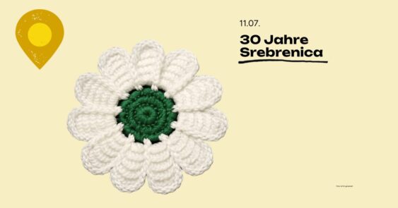 30 Jahre nach dem Genozid in Srebrenica – Unsere Geschichte, unser Versprechen